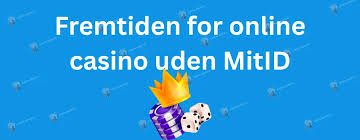 Betting Sider Uden MitID Find de Bedste Valgmuligheder
