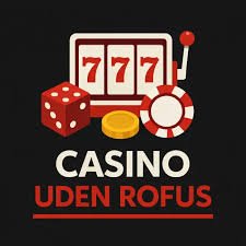 Live Casinoer uden Rufus Spil Trygt og Anonymt