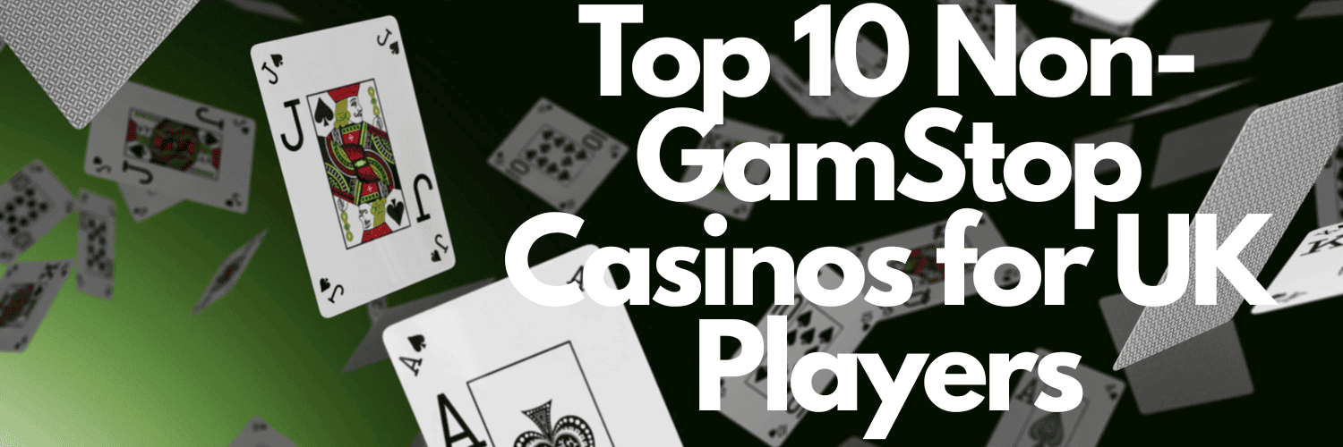 Top Casino Sites Not on GamStop Enjoy Unrestricted Gaming