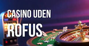De Bedste Casinoer Uden ROFUS Find Din Favorit