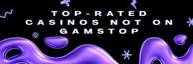 Discovering Casinos Not Affected by GamStop A Guide for Players Discovering Casinos Not Affected by GamStop A Guide for Players