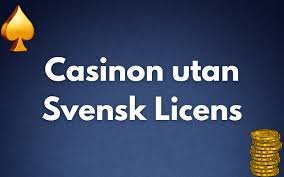 Utforska Fördelarna med att Spela Casino Utan Svensk Licens