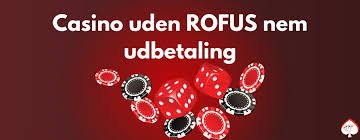 Casino Uden ROFUS Uden Gennemspilskrav En Guide til Spilfrihed Casino Uden ROFUS Uden Gennemspilskrav En Guide til Spilfrihed